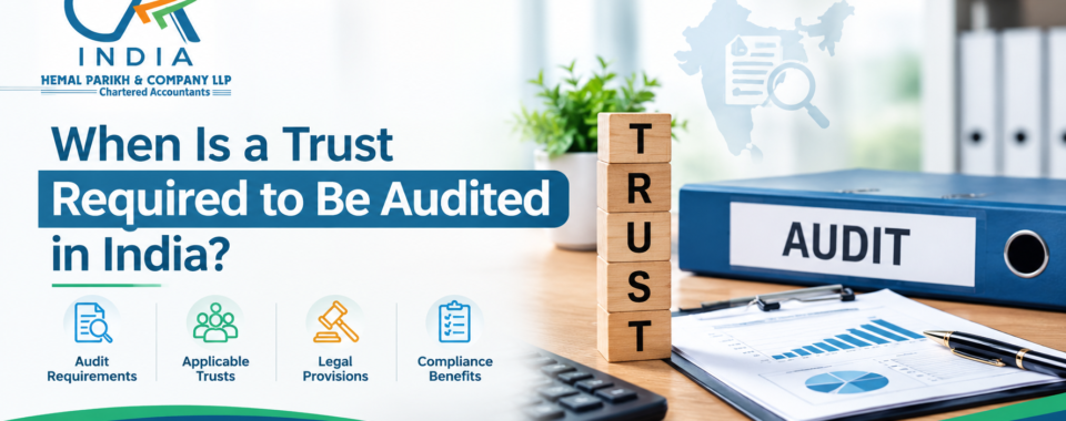 When Is a Trust Required to Be Audited in India?
